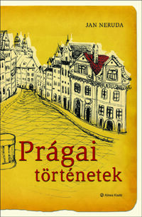 Prágai történetek, Kisoldali történetek, Neruda, novellák