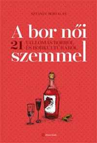 borról nőknek, bor és nők, bor női szemmel, interjúk