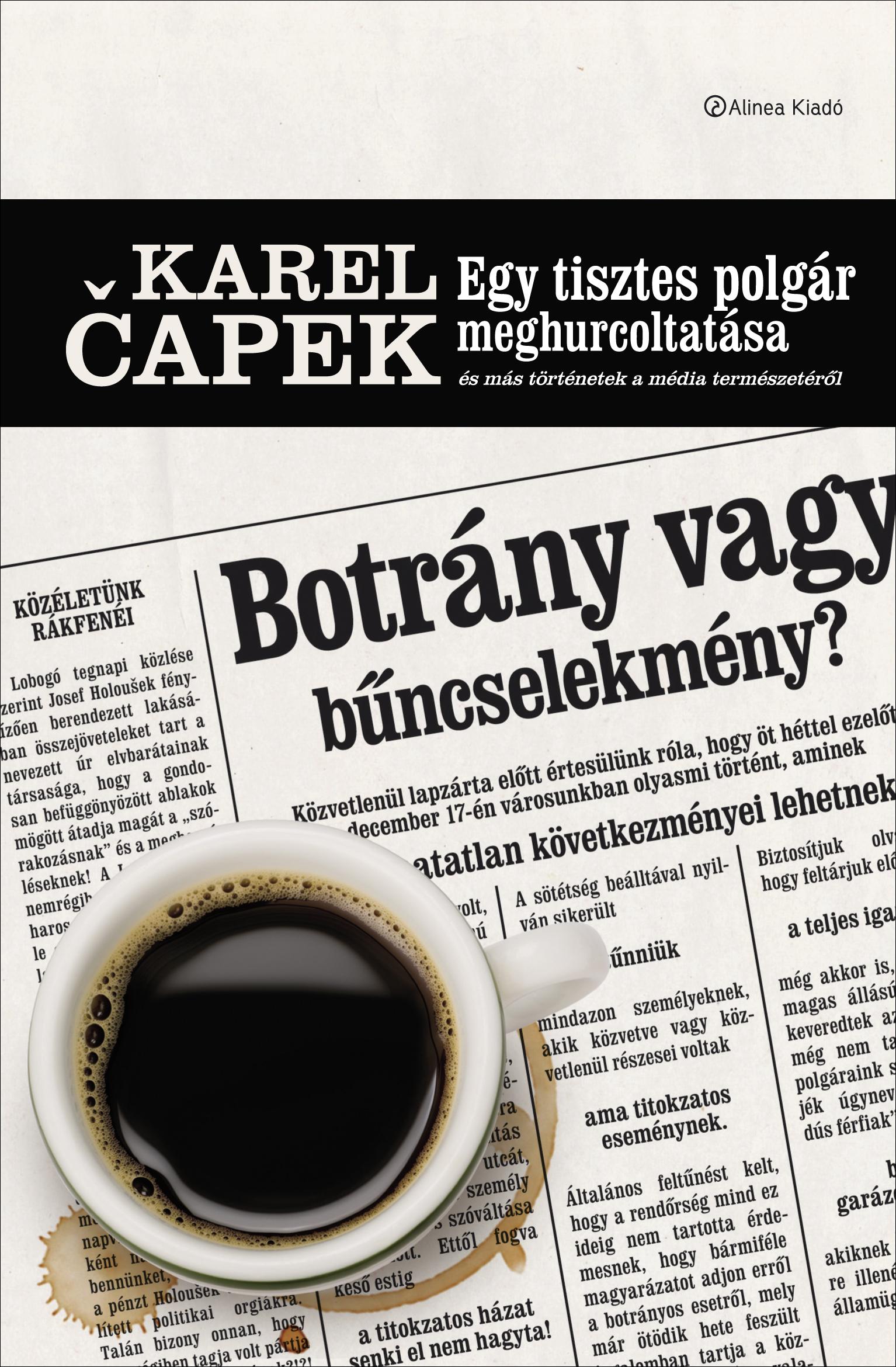 Capek: Egy tisztes polgár meghurcoltatása