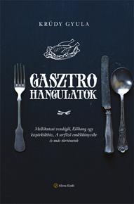Krúdy Gyula | Gasztrohangulatok