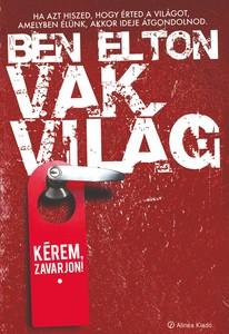 vakvilág, utópia, Ben Elton