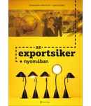 Az exportsiker nyomában Az exportsiker nyomában