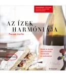 Az ízek harmóniája Az ízek harmóniája