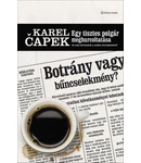 Karel Čapek Egy tisztes polgár meghurcoltatása Karel Čapek Egy tisztes polgár meghurcoltatása