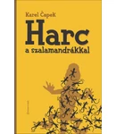 Harc a szalamandrákkal Harc a szalamandrákkal
