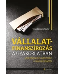 Vállalatfinanszírozás a gyakorlatban