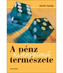 A pénz könnyelmű természete