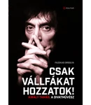 Csak vállfákat hozzatok! Csak vállfákat hozzatok!
