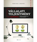 A vállalati teljesítmény nyomában A vállalati teljesítmény nyomában