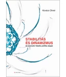 Stabilitás és dinamizmus Stabilitás és dinamizmus
