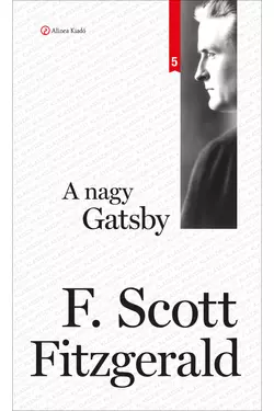 F. Scott Fitzgerald: A nagy Gatsby