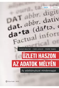 Üzleti haszon az adatok mélyén