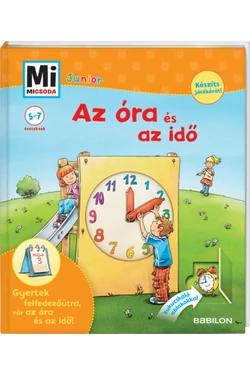 Az óra és az idő (Mi micsoda Junior sorozat 28. kötet, antikvár példány)