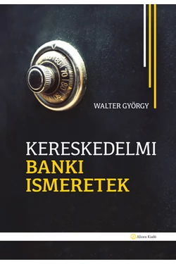 Kereskedelmi banki ismeretek